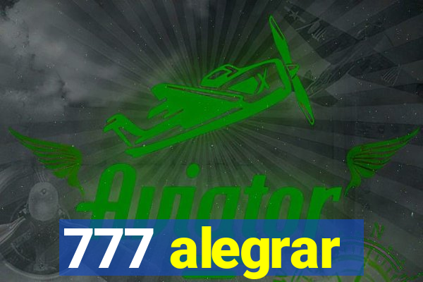 777 alegrar